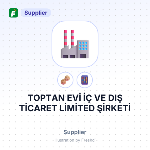 TOPTAN EVİ İÇ VE DIŞ TİCARET LİMİTED ŞİRKETİ – summary card, no photo uploaded yet