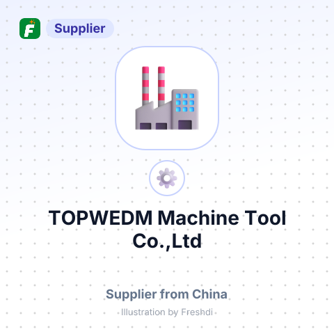 TOPWEDM Machine Tool Co.,Ltd – summary card, no photo uploaded yet