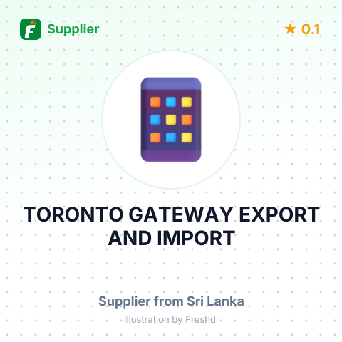 TORONTO GATEWAY EXPORT AND IMPORT – summary card, no photo uploaded yet