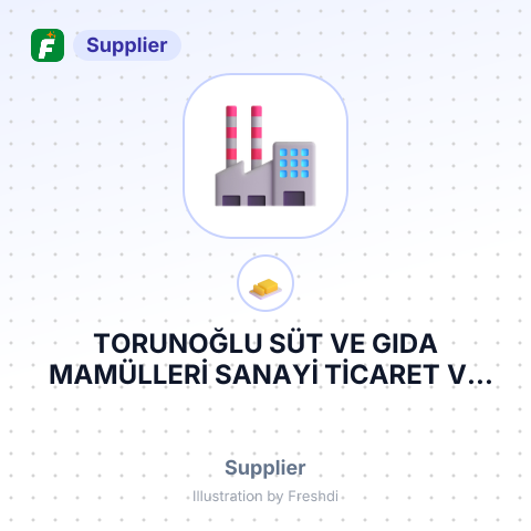 TORUNOĞLU SÜT VE GIDA MAMÜLLERİ SANAYİ TİCARET VE PAZARLAMA ANONİM ŞİRKETİ – summary card, no photo uploaded yet