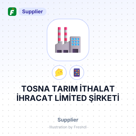 TOSNA TARIM İTHALAT İHRACAT LİMİTED ŞİRKETİ – summary card, no photo uploaded yet