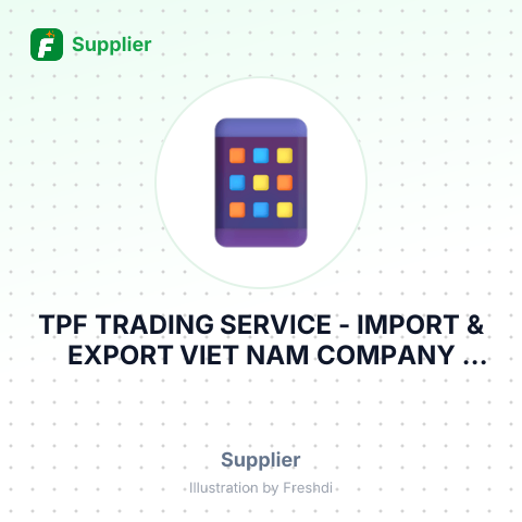 TPF TRADING SERVICE - IMPORT & EXPORT VIET NAM COMPANY LIMITED – summary card, no photo uploaded yet