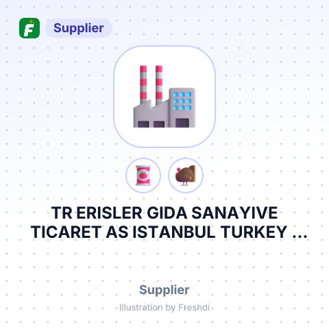 TR ERISLER GIDA SANAYIVE TICARET AS ISTANBUL TURKEY – summary card, no photo uploaded yet