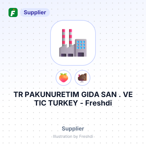TR PAKUNURETIM GIDA SAN . VE TIC TURKEY – summary card, no photo uploaded yet