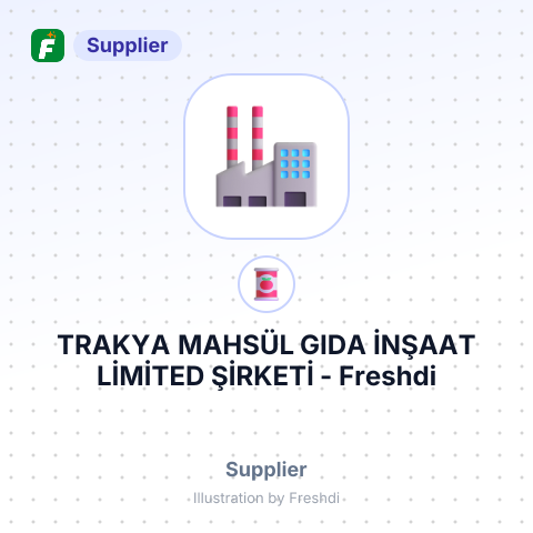TRAKYA MAHSÜL GIDA İNŞAAT LİMİTED ŞİRKETİ – summary card, no photo uploaded yet