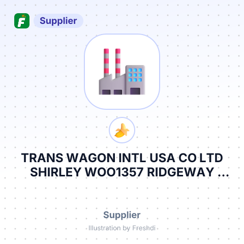 TRANS WAGON INTL USA CO LTD SHIRLEY WOO1357 RIDGEWAY STREETPOMONA, CA – summary card, no photo uploaded yet