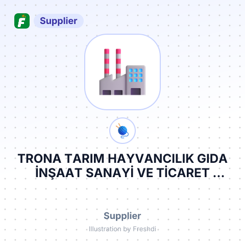 TRONA TARIM HAYVANCILIK GIDA İNŞAAT SANAYİ VE TİCARET LİMİTED ŞİRKETİ – summary card, no photo uploaded yet