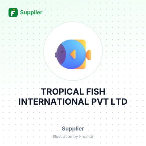 TROPICAL FISH INTERNATIONAL PVT LTD – summary card, no photo uploaded yet
