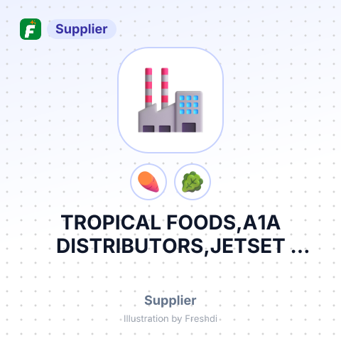 TROPICAL FOODS,A1A DISTRIBUTORS,JETSET FOODS – summary card, no photo uploaded yet