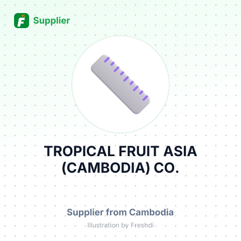 TROPICAL FRUIT ASIA (CAMBODIA) CO. – summary card, no photo uploaded yet
