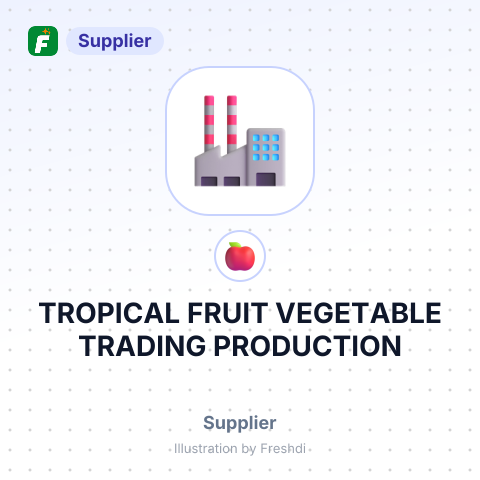 TROPICAL FRUIT VEGETABLE TRADING PRODUCTION COMPANY LIMITED – summary card, no photo uploaded yet