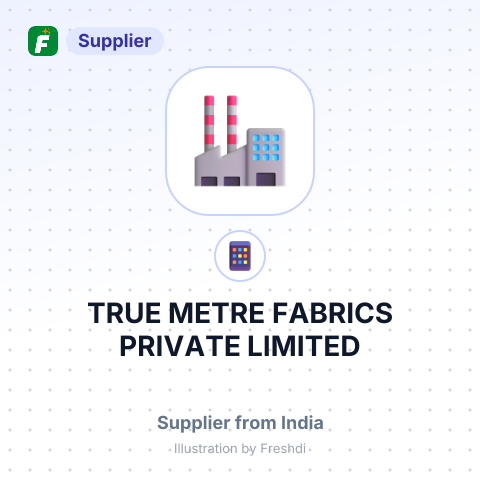 TRUE METRE FABRICS PRIVATE LIMITED – summary card, no photo uploaded yet
