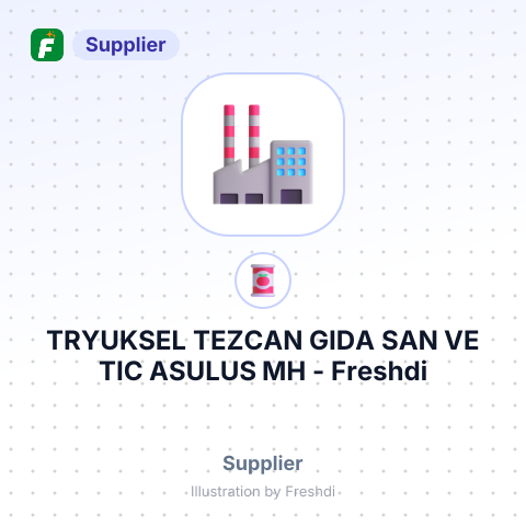 TRYUKSEL TEZCAN GIDA SAN VE TIC ASULUS MH – summary card, no photo uploaded yet