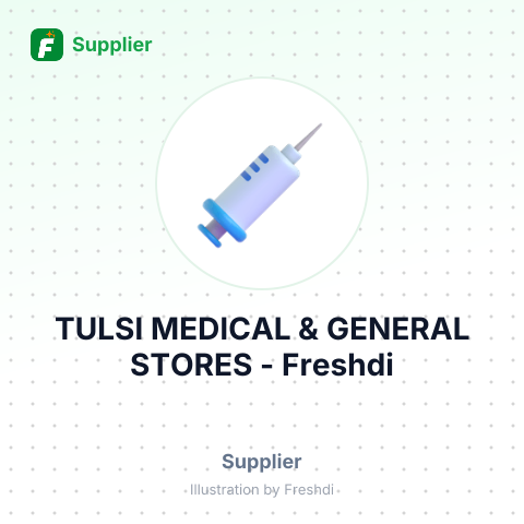 TULSI MEDICAL & GENERAL STORES – summary card, no photo uploaded yet