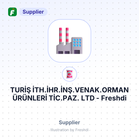 TURİŞ İTH.İHR.İNŞ.VENAK.ORMAN ÜRÜNLERİ TİC.PAZ. LTD – summary card, no photo uploaded yet