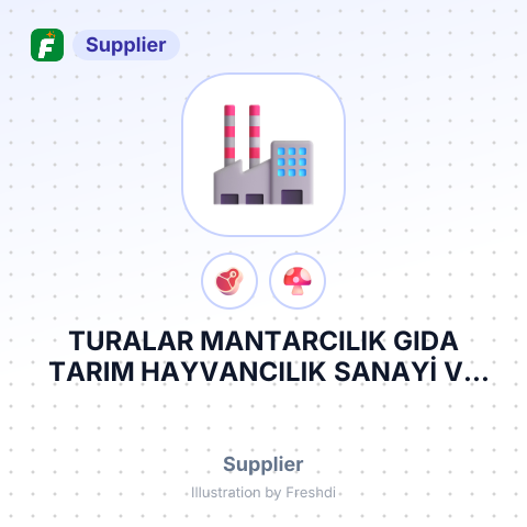 TURALAR MANTARCILIK GIDA TARIM HAYVANCILIK SANAYİ VE TİCARET LİMİTED ŞİRKETİ – summary card, no photo uploaded yet