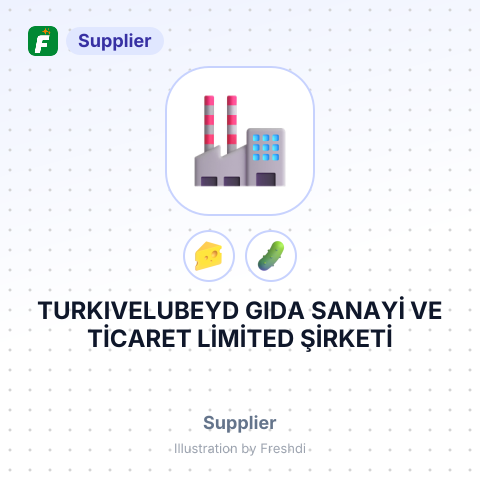 TURKIVELUBEYD GIDA SANAYİ VE TİCARET LİMİTED ŞİRKETİ – summary card, no photo uploaded yet
