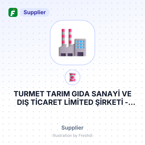 TURMET TARIM GIDA SANAYİ VE DIŞ TİCARET LİMİTED ŞİRKETİ – summary card, no photo uploaded yet