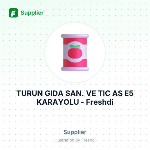 TURUN GIDA SAN. VE TIC AS E5 KARAYOLU – summary card, no photo uploaded yet