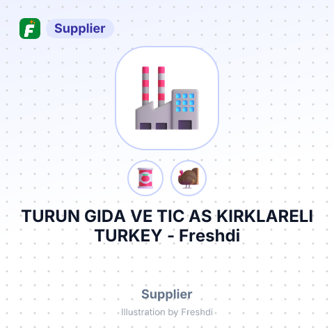 TURUN GIDA VE TIC AS KIRKLARELI TURKEY – summary card, no photo uploaded yet