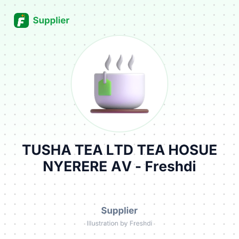 TUSHA TEA LTD TEA HOSUE NYERERE AV – summary card, no photo uploaded yet