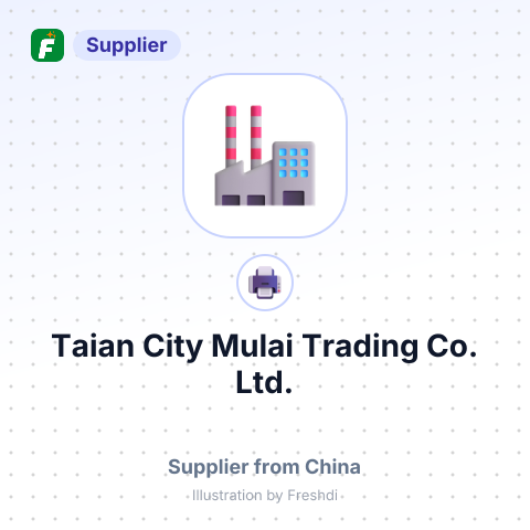 Taian City Mulai Trading Co., Ltd. – summary card, no photo uploaded yet