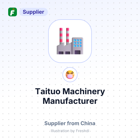 Taituo Machinery Manufacturer – summary card, no photo uploaded yet