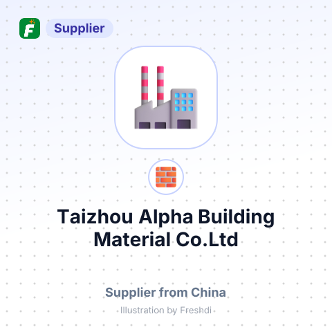 Taizhou Alpha Building Material Co.Ltd – summary card, no photo uploaded yet
