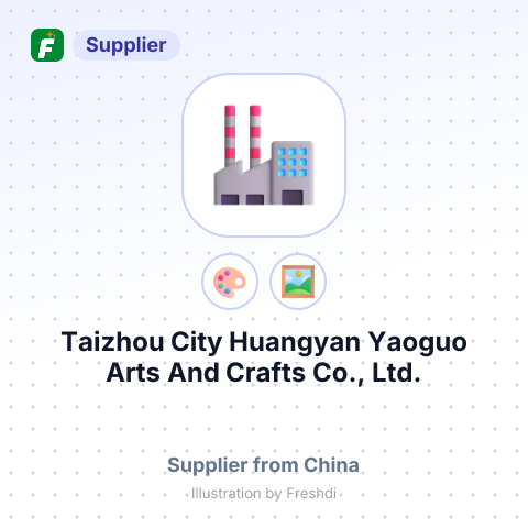 Taizhou City Huangyan Yaoguo Arts And Crafts Co., Ltd. – summary card, no photo uploaded yet