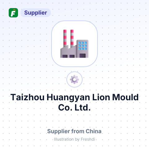Taizhou Huangyan Lion Mould Co., Ltd. – summary card, no photo uploaded yet