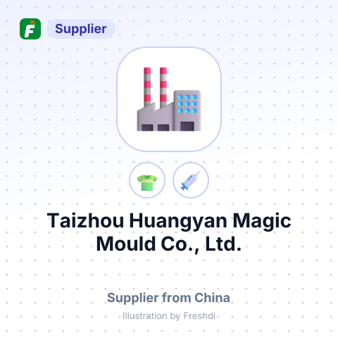 Taizhou Huangyan Magic Mould Co., Ltd. – summary card, no photo uploaded yet