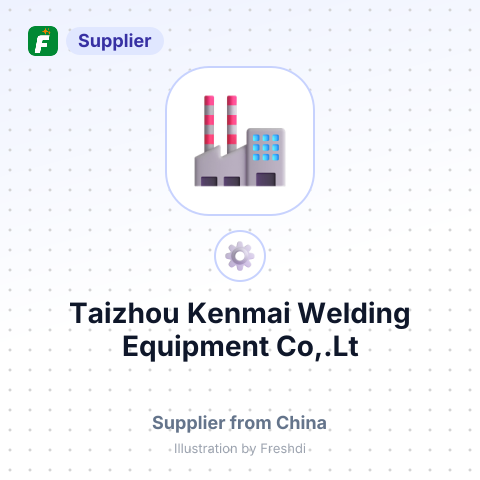Taizhou Kenmai Welding Equipment Co,.Lt – summary card, no photo uploaded yet