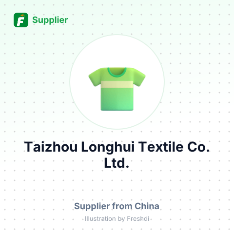 Taizhou Longhui Textile Co., Ltd. – summary card, no photo uploaded yet