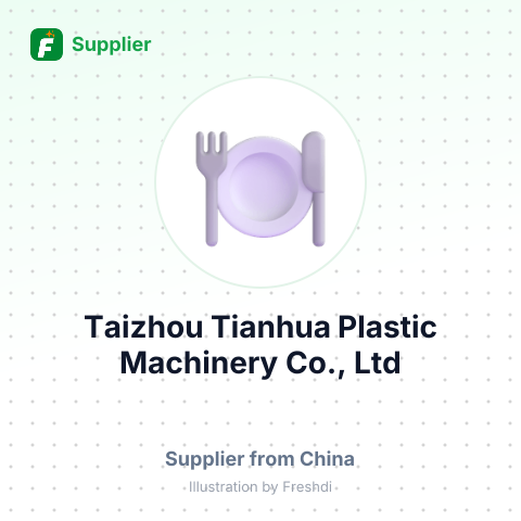 Taizhou Tianhua Plastic Machinery Co., Ltd – summary card, no photo uploaded yet