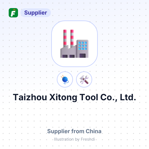 Taizhou Xitong Tool Co., Ltd. – summary card, no photo uploaded yet