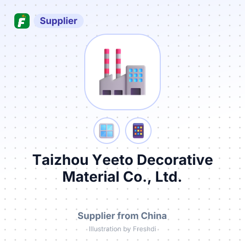 Taizhou Yeeto Decorative Material Co., Ltd. – summary card, no photo uploaded yet