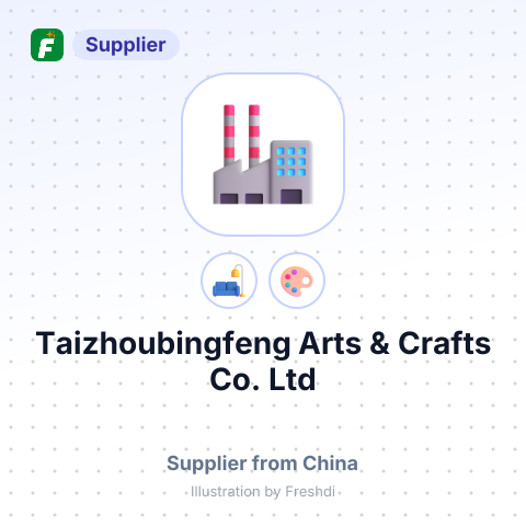 Taizhoubingfeng Arts & Crafts Co.,Ltd – summary card, no photo uploaded yet
