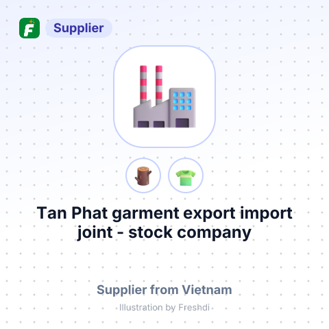 Tan Phat garment export import joint - stock company – summary card, no photo uploaded yet