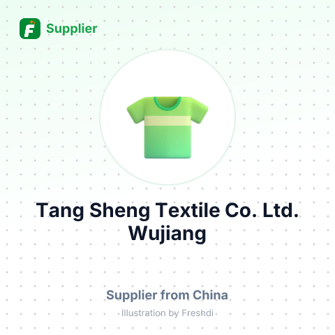 Tang Sheng Textile Co., Ltd. Wujiang – summary card, no photo uploaded yet