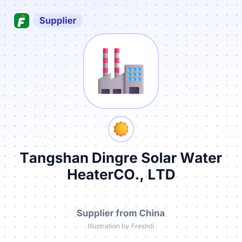 Tangshan Dingre Solar Water HeaterCO., LTD – summary card, no photo uploaded yet
