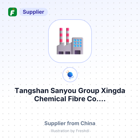 Tangshan Sanyou Group Xingda Chemical Fibre Co.... – summary card, no photo uploaded yet