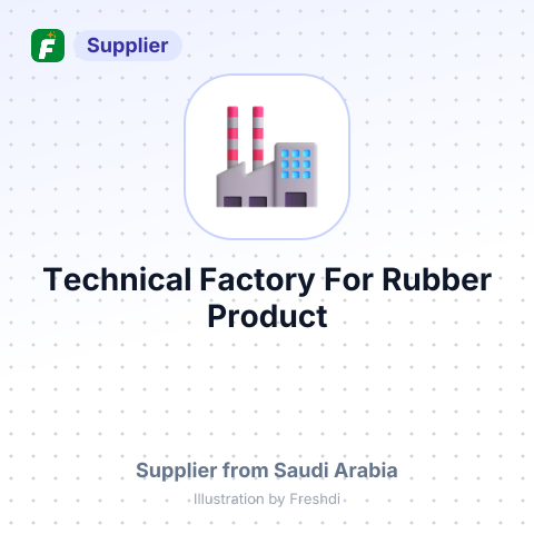 Technical Factory For Rubber Product – summary card, no photo uploaded yet