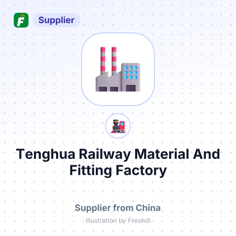 Tenghua Railway Material And Fitting Factory – summary card, no photo uploaded yet
