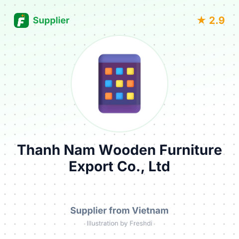 Thanh Nam Wooden Furniture Export Co., Ltd – summary card, no photo uploaded yet