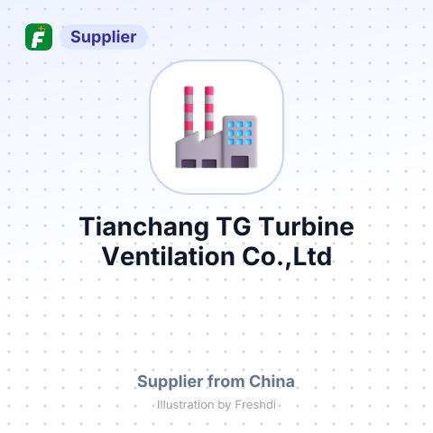 Tianchang TG Turbine Ventilation Co.,Ltd – summary card, no photo uploaded yet