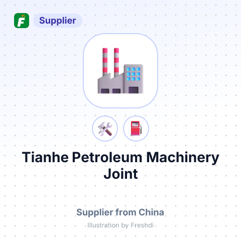 Tianhe Petroleum Machinery Joint – summary card, no photo uploaded yet