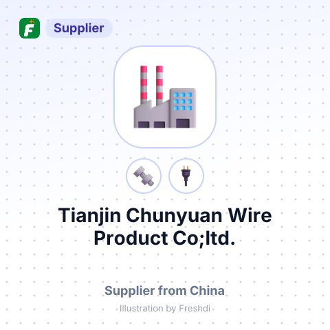 Tianjin Chunyuan Wire Product Co;ltd. – summary card, no photo uploaded yet