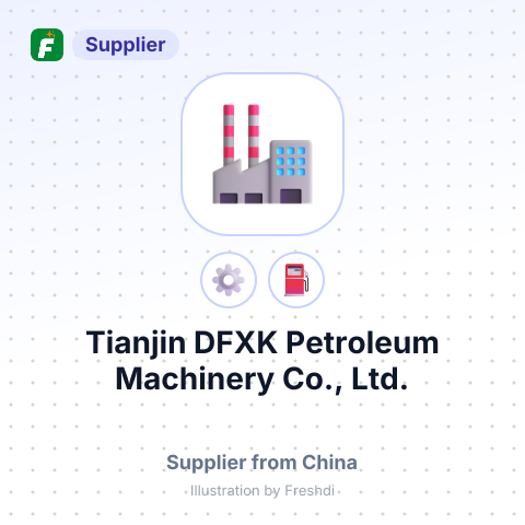 Tianjin DFXK Petroleum Machinery Co., Ltd. – summary card, no photo uploaded yet