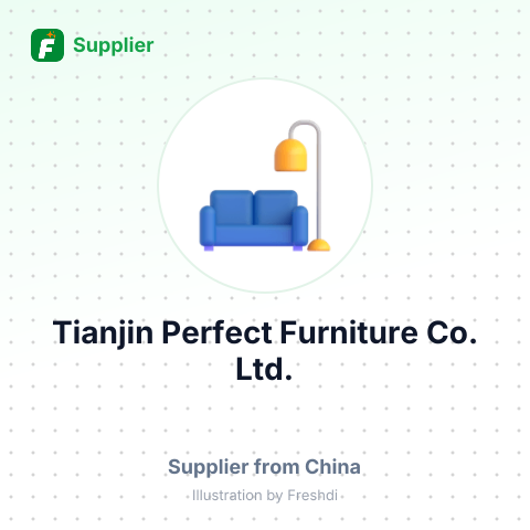 Tianjin Perfect Furniture Co., Ltd. – summary card, no photo uploaded yet