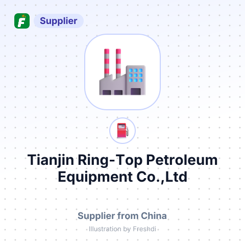 Tianjin Ring-Top Petroleum Equipment Co.,Ltd – summary card, no photo uploaded yet